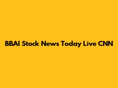 BBAI Stock News Today Live CNN