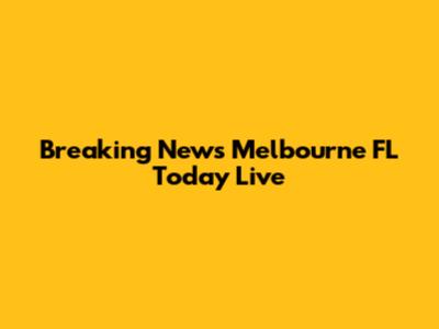Breaking News Melbourne FL Today Live