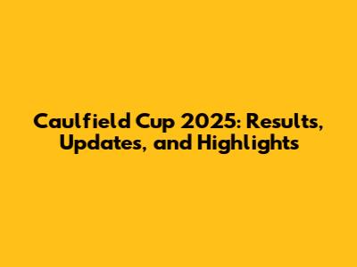 Caulfield Cup 2025: Results, Updates, and Highlights