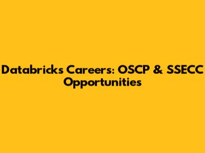 Databricks Careers: OSCP & SSECC Opportunities