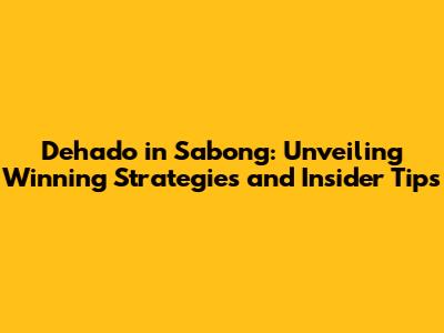 Dehado in Sabong: Unveiling Winning Strategies and Insider Tips