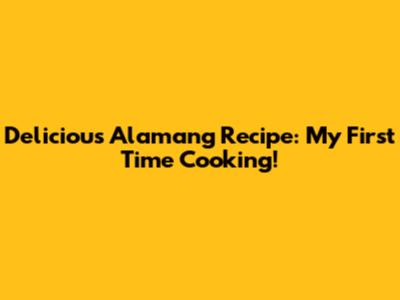 Delicious Alamang Recipe: My First Time Cooking!