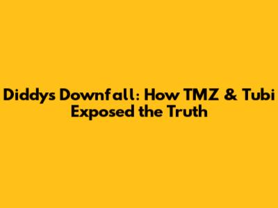 Diddy's Downfall: How TMZ & Tubi Exposed the Truth