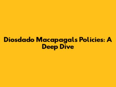 Diosdado Macapagal's Policies: A Deep Dive