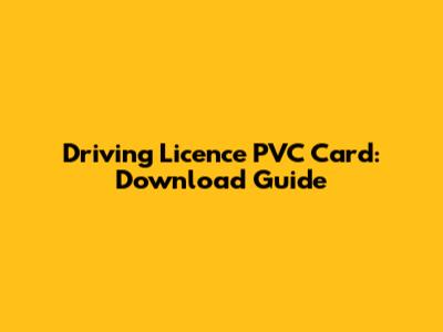 Driving Licence PVC Card: Download Guide