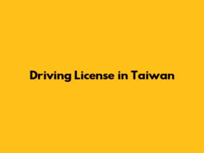 Driving License in Taiwan
