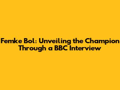 Femke Bol: Unveiling the Champion Through a BBC Interview