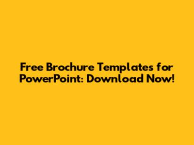 Free Brochure Templates for PowerPoint: Download Now!