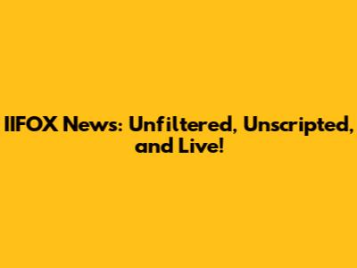 IIFOX News: Unfiltered, Unscripted, and Live!