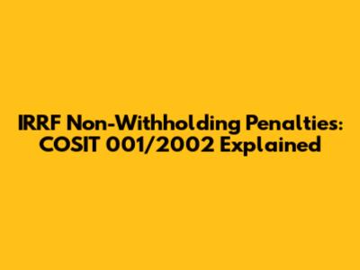 IRRF Non-Withholding Penalties: COSIT 001/2002 Explained