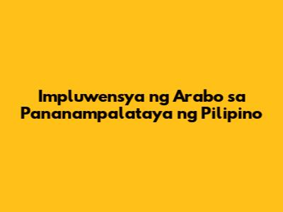 Impluwensya ng Arabo sa Pananampalataya ng Pilipino