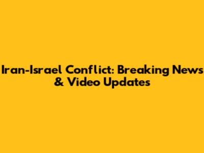 Iran-Israel Conflict: Breaking News & Video Updates
