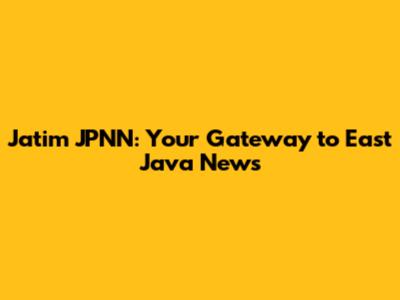 Jatim JPNN: Your Gateway to East Java News