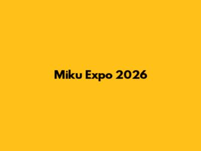 Miku Expo 2026