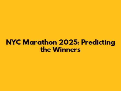 NYC Marathon 2025: Predicting the Winners