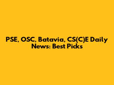 PSE, OSC, Batavia, CS(C)E Daily News: Best Picks