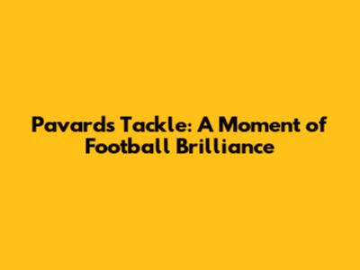 Pavard's Tackle: A Moment of Football Brilliance