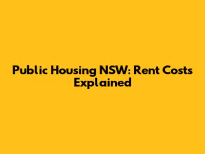 Public Housing NSW: Rent Costs Explained