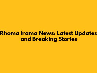 Rhoma Irama News: Latest Updates and Breaking Stories