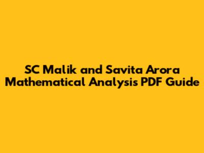 SC Malik and Savita Arora Mathematical Analysis PDF Guide