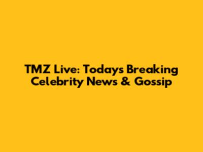 TMZ Live: Today's Breaking Celebrity News & Gossip