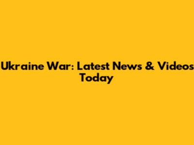 Ukraine War: Latest News & Videos Today