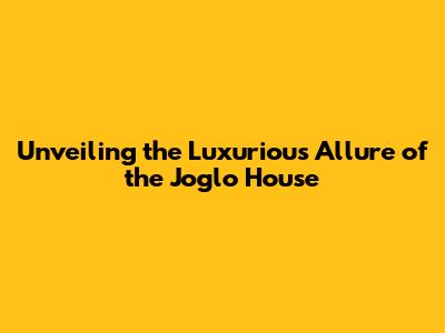 Unveiling the Luxurious Allure of the Joglo House