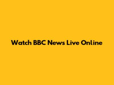 Watch BBC News Live Online