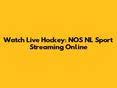Watch Live Hockey: NOS NL Sport Streaming Online