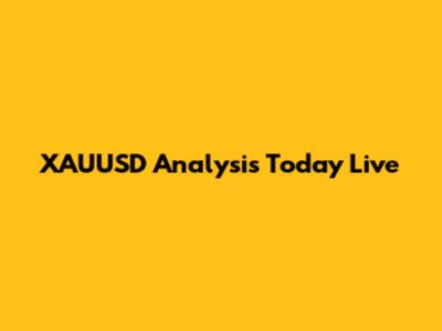 XAUUSD Analysis Today Live
