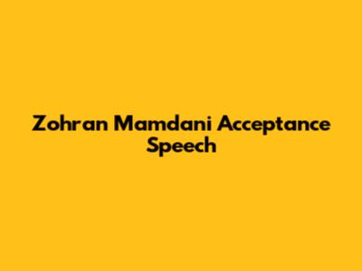 Zohran Mamdani Acceptance Speech